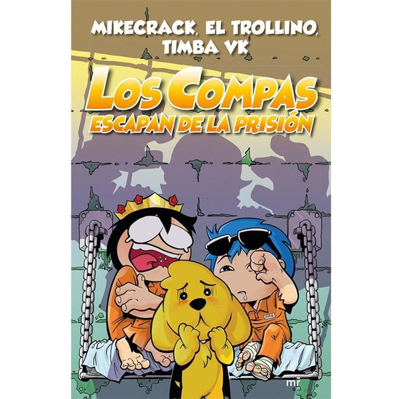 Los Compas Escapan De La Prisíon