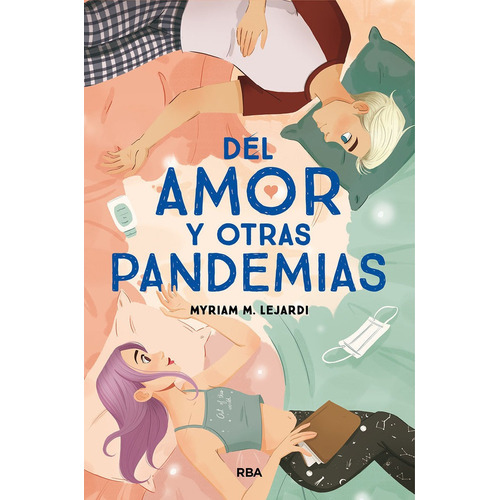 Libro Del Amor Y Otras Pandemias