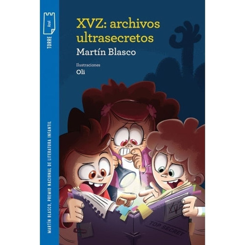 Xvz, Archivos Ultrasecretos - Torre Papel Azul - Martin Blasco, de BLASCO, MARTIN. Editorial Norma, tapa blanda en español, 2022
