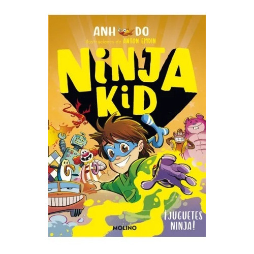 Ninja Kid 7 Juguetes Ninja - Anh Do