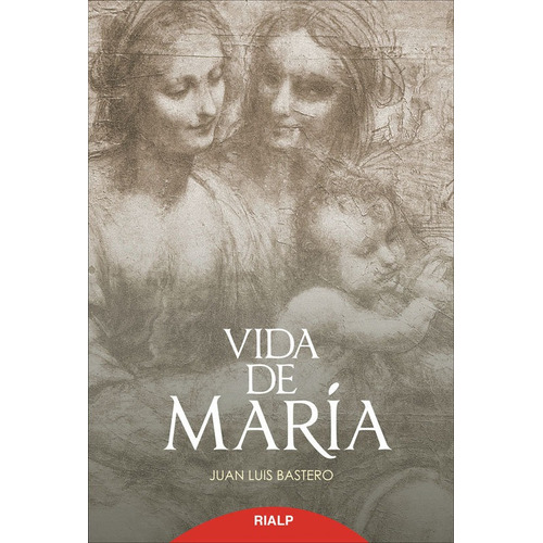 Vida De Maria - Bastero De Eleizalde, Juan Luis