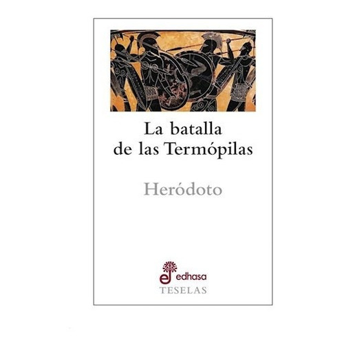 La Batalla De Las Termopilas - Herodoto (libro)