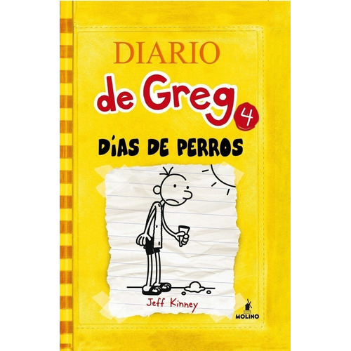Diario De Greg 4. Dias De Perros - Jeff Kinney