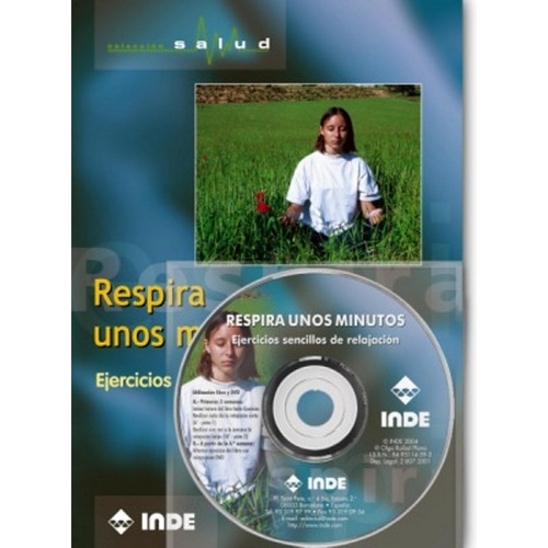 Respira Unos Minutos . Ejercicios Sencillos De Relajacion, De Ruibal Plana Olga. Editorial Inde S.a., Tapa Blanda En Español, 2001