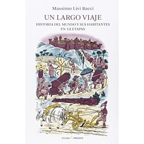 Un Largo Viaje - Massimo Livi Bacci