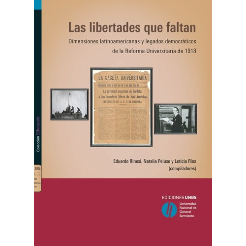 Libertades Que Faltan, Las - Rinesi, Eduardo