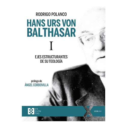 Libro - Hans Urs Von Balthasar I - Rodrigo Polanco