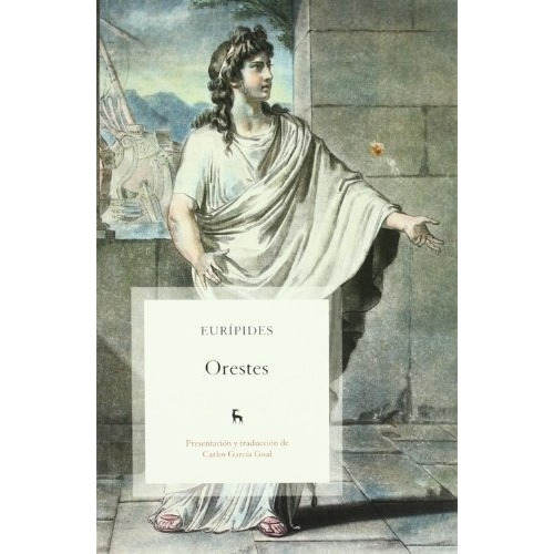 Orestes, De Eurípides. Editorial Gredos En Español