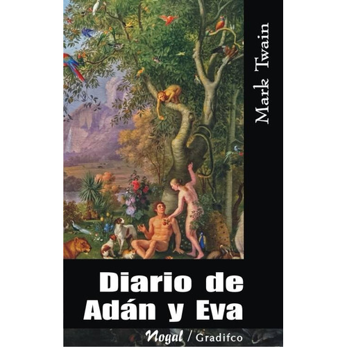 Mark Twain - Diario De Adán Y Eva - Libro