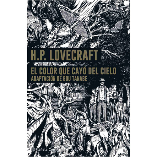 El color que cayó del cielo- Lovecraft: Adaptación de Gou Tanabe, de Tanabe, Gou. Serie Cómics Editorial Comics Mexico, tapa dura en español, 2022