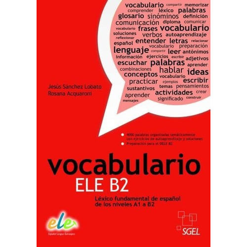 Vocabulario Ele B2, De Sánchez Lobato, Jesús. Editorial S.g.e.l., Tapa Blanda En Español