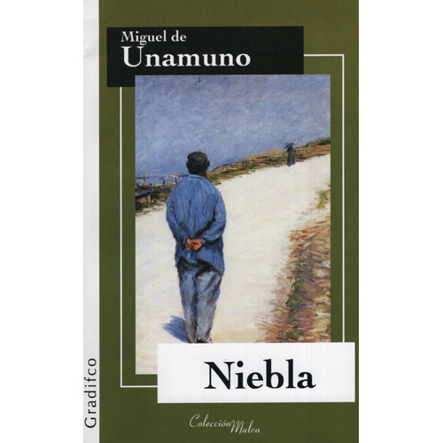 Niebla - Miguel De Unamuno - Ed Gradifco