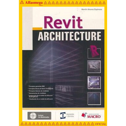 Revit Architecture, De Álvarez Espinoza , Martín. Editorial Alfaomega Grupo Editor, Tapa Blanda, Edición 1 En Español, 2015