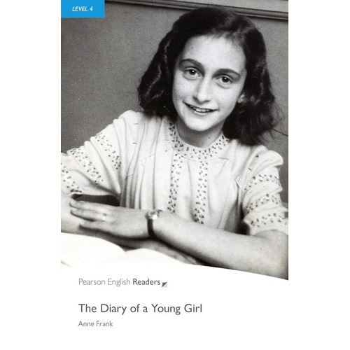 The Diary Of A Young Girl + Audio Mp3 - Penguin Readers Level 4, de Frank, Anne. Editorial Pearson, tapa blanda en inglés internacional, 2011