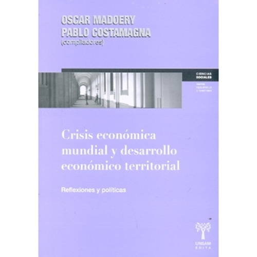 Crisis Economica Mundial Y Desarrollo Economico Territorial