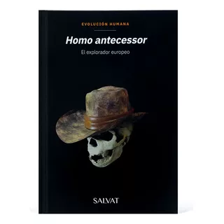 Evolución Humana #37 - Homo Antecessor - Bn