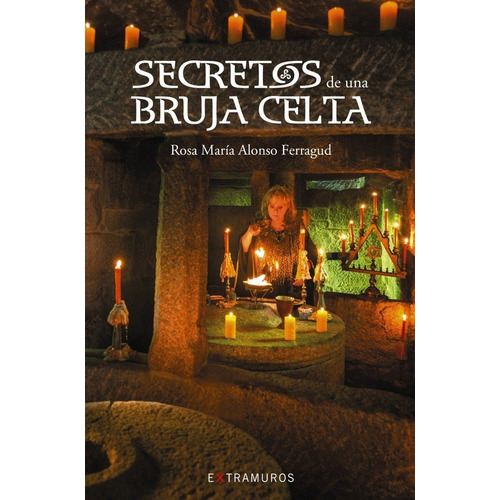 Secretos De Una Bruja Celta - Alonso Ferragud,rosa Maria