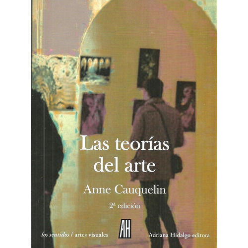 Teorias Del Arte, Las - Anne Cauquelin