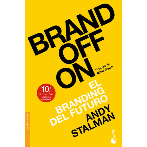 Brandoffon: El Branding del futuro, de Stalman, Andy. Serie Booket Editorial Booket Paidós México, tapa blanda en español, 2021