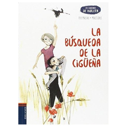 Busqueda De La Cigueña, La, De Vários Autores. Editorial Edelvives, Tapa Blanda En Español
