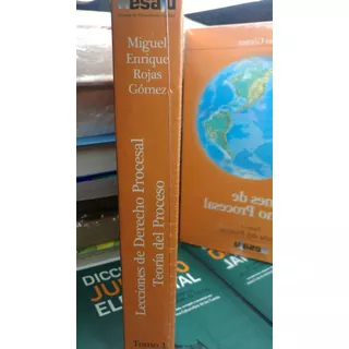 Lecciones De Derecho Procesal. Miguel E. Rojas. Tomo 1 Esaju