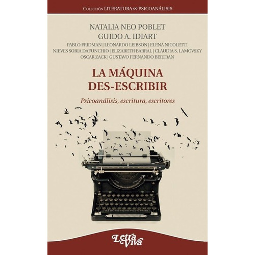 Maquina Des-escribir - Guido Idiart / Natalia Poblet, De Guido Idiart / Natalia Poblet. Editorial Letra Viva En Español