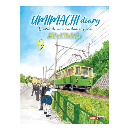 Umimachi Diary: Diario De Una Ciudad Costera, De Akimi Yoshida. Serie Umimachi Diary Una Ciudad Costera, Vol. 9. Editorial Panini Manga, Tapa Blanda, En Español, 2022