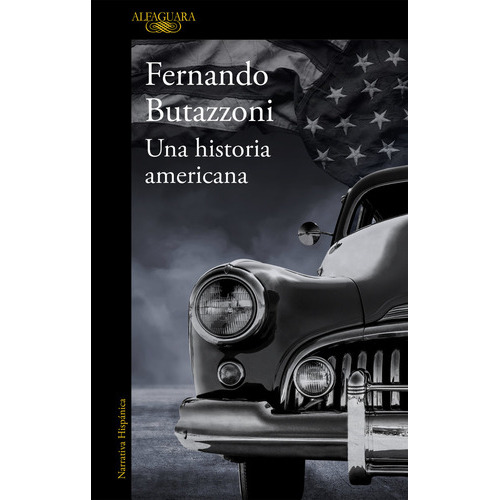 Una Historia Americana (mapa De Las Lenguas), De Butazzoni, Fernando. Editorial Alfaguara, Tapa Blanda En Español