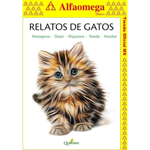 RELATOS DE GATOS, de Akutagawa, Ryunosuke. Editorial Alfaomega Grupo Editor, tapa blanda, edición 1 en español, 2018