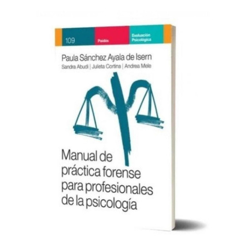 Manual De Practica Forense Para Profesionales De La Psicolog