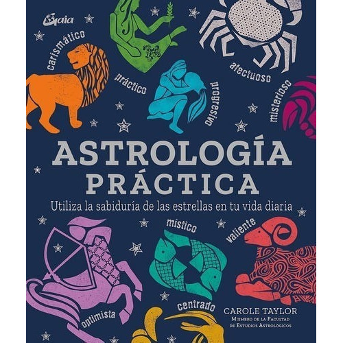 Libro: Astrología Práctica / Carole Taylor 