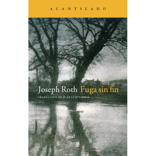 Fuga Sin Fin, Joseph Roth, Acantilado