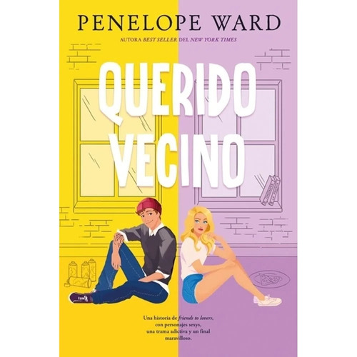 QUERIDO VECINO , de Penelope Ward. Editorial Titania, tapa blanda en español, 2023