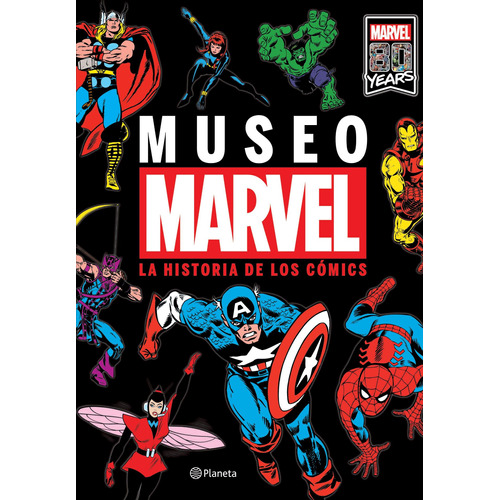 Museo Marvel, de Marvel. Serie Marvel Editorial Planeta México, tapa blanda en español, 2021