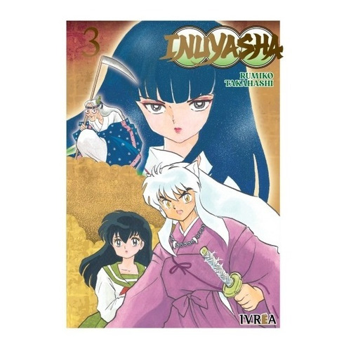 Manga Inuyasha Deluxe Tomo #3 Ivrea Argentina