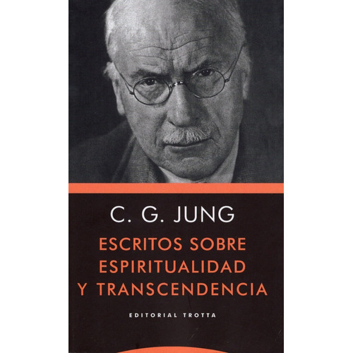 Libro: Escritos Sobre Espiritualidad Y Transcendencia / Jung