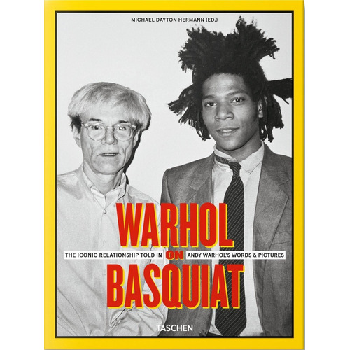 Warhol On Basquiat - Reuel Golden - Ed. Taschen