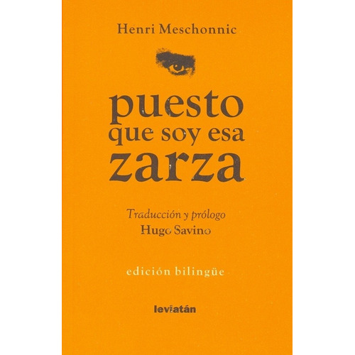 Puesto Que Soy Esa Zarza - Henri Meschonnic