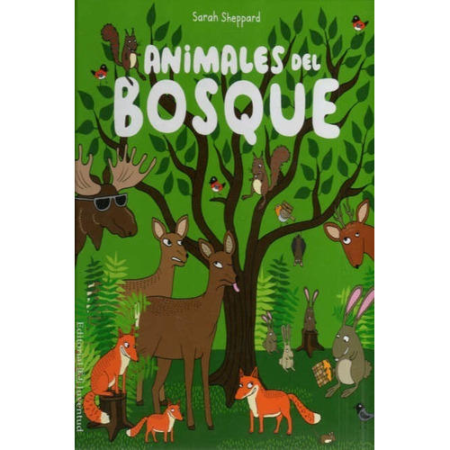 Animales Del Bosque, De Sheppard, Sarah. Editorial Juventud En Español