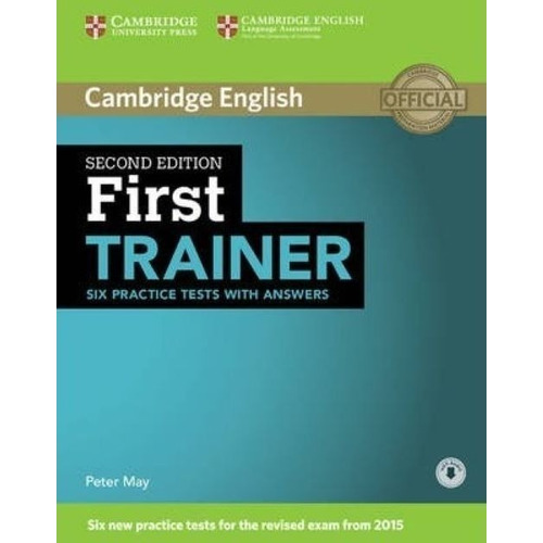 First Trainer : Six Pract Test With Audio *2nd Ed* Kel Edici