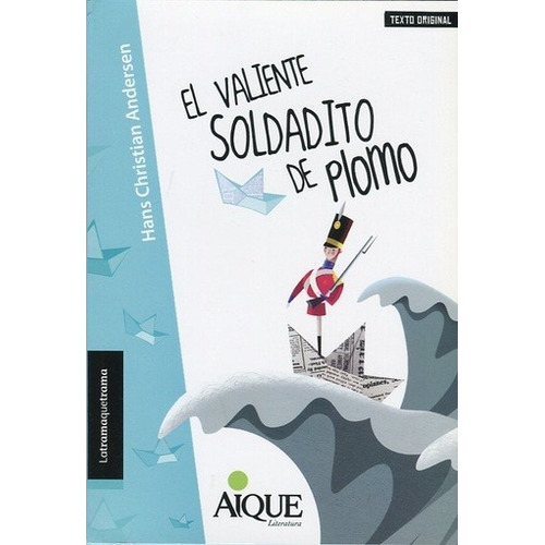 Libro El Valiente Soldadito De Plomo Latramaquetrama De Hans