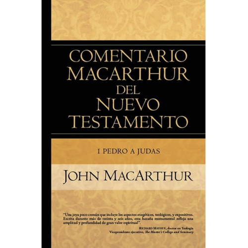 Comentario Macarthur Del Testamento 1 Pedro A Judas