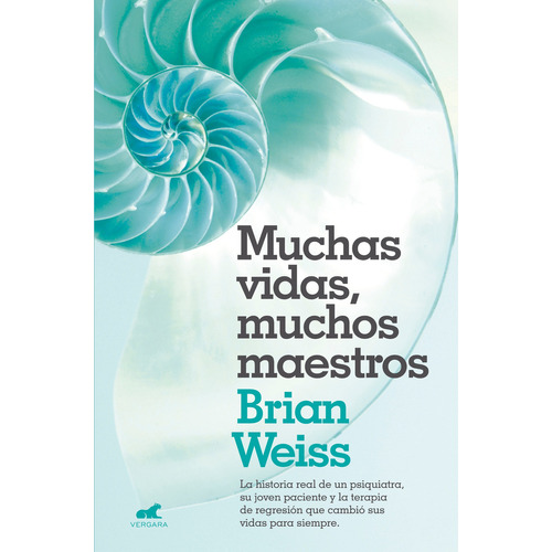 Muchas Vidas, Muchos Maestros - Autor Brian Weiss