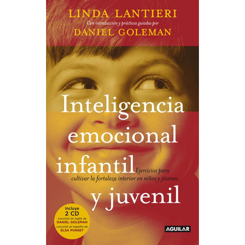 Inteligencia Emocional Infantil Y Juvenil, De Lantieri, Linda. Editorial Aguilar, Tapa Blanda En Español