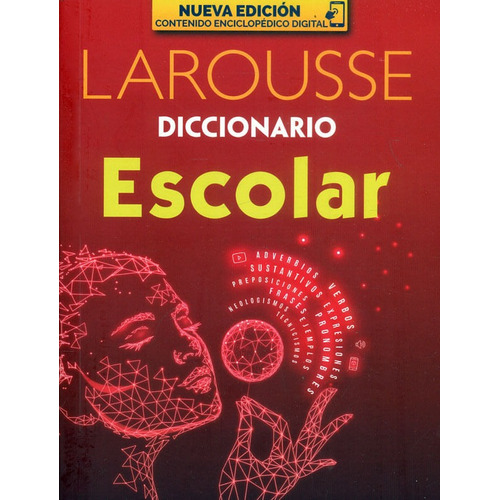Diccionario Escolar Larousse, De Vários Autores. Editorial Larousse, Tapa Blanda, Edición 2022 En Español, 2022