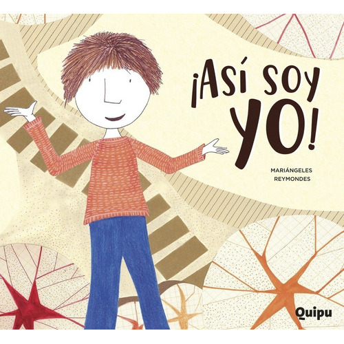 ¡ASÍ SOY YO! (TAPA DURA), de S/D. Editorial Quipu en español