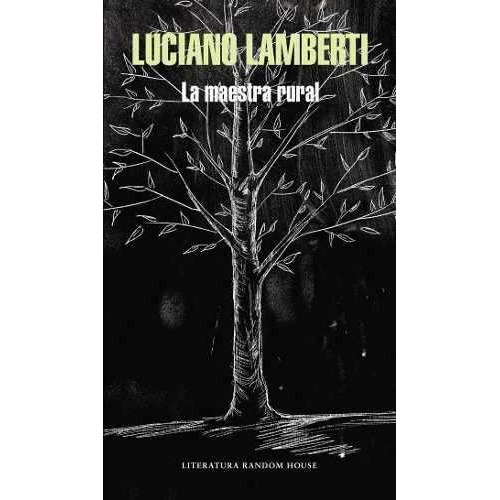 Maestra Rural, La - Luciano Lamberti