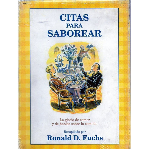 Citas Para Saborear, De Fuchs, Ronald D.. Editorial Juegos & Co., Tapa Tapa Blanda En Español