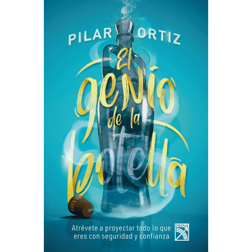 El genio de la botella, de Pilar Ortiz. Serie 9584279378, vol. 1. Editorial Grupo Planeta, tapa blanda, edición 2019 en español, 2019