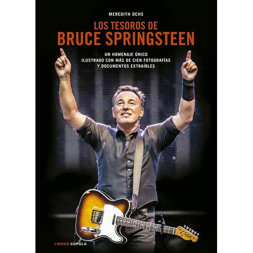 Libro Los Tesoros De Bruce Springsteen - Meredith Ochs